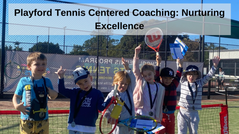 Playford Tennis Centered Coaching: Nurturing Excellence